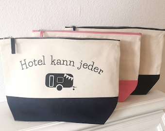 Kulturbeutel Hotel kann jeder Camping Waschtasche Wohnwagen Tandemachser Wohnmobil Pickup Camper Campervan  Aufstelldach Dachzelt