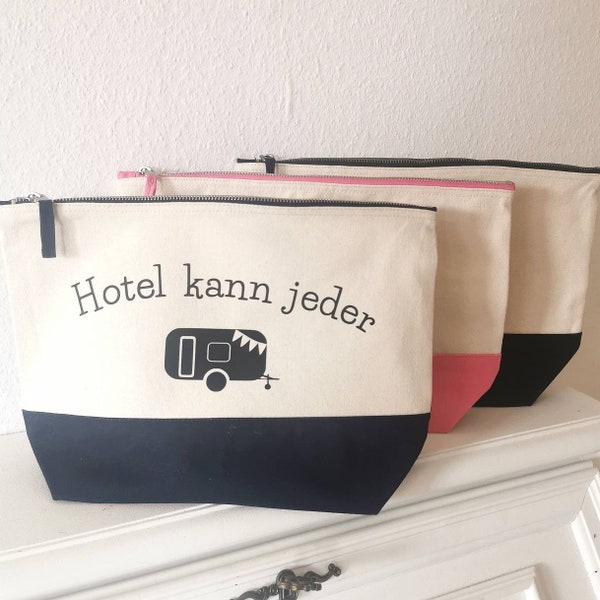 Kulturbeutel Hotel kann jeder Camping Waschtasche Wohnwagen Tandemachser Wohnmobil Pickup Camper Campervan  Aufstelldach Dachzelt