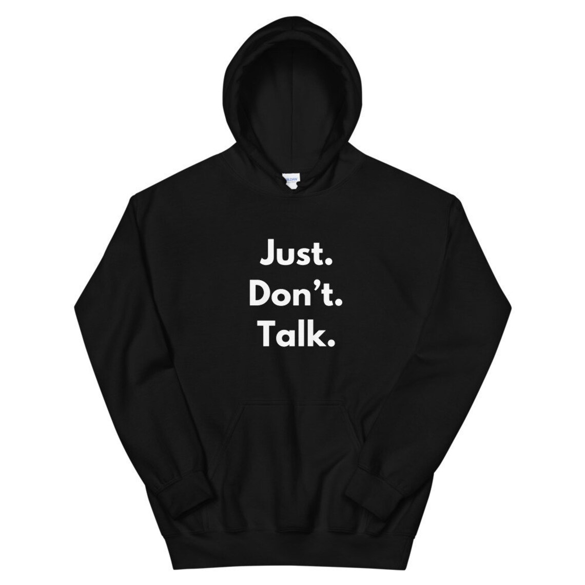 Just Don't Talk Unisex funny text hoodie anti social | Etsy