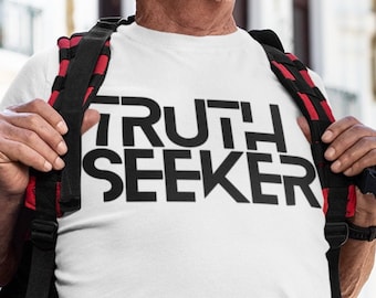 Truth Seeker T-Shirt, Unisex Softstyle Tshirt, Truther Tee, Teacher-Student shirt, Teach Truth, Truth Teacher.