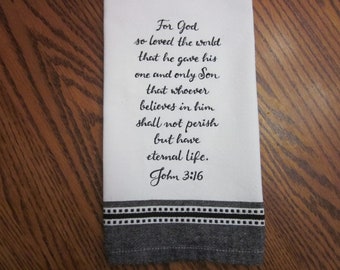 Embroidered Scripture John 3:16/Christian Towels/Christian Dish Towel/Scripture Dish Towel/Scripture Towel