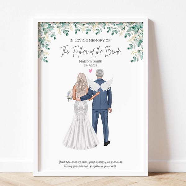 in Memory of the Father of The Bride Gift,  In Loving Memory Wedding Print, Memorial Personalised Gift, Remembrance Wedding sign, In Memory