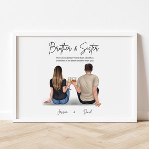 Op de afbeelding: Een witte ingelijste illustratie van een broer en zus die proosten met drankjes. De tekst luidt "Broer & Zus. Er is geen betere vriend dan een broer, en er is geen betere broer dan jij. Jessica & Daniel"