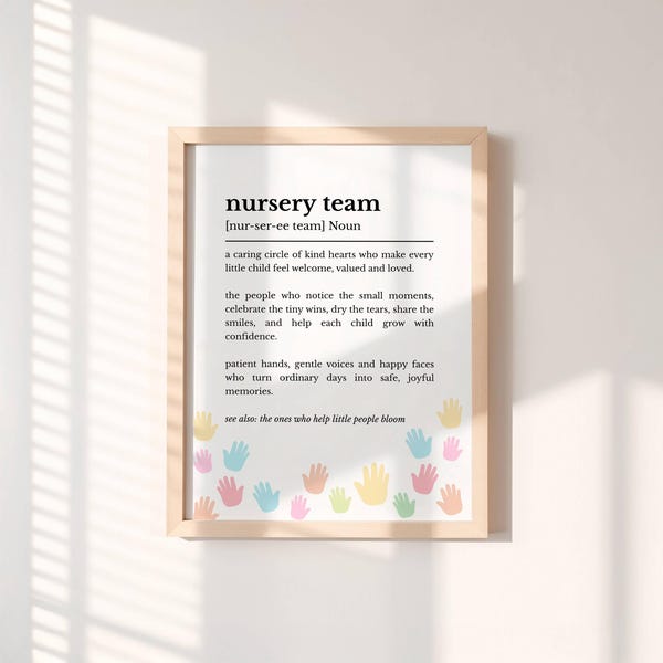 Nursery Team Definition Print, Nursery Staff Thank You Gift, Nursery Teacher Leaving Gift, End of Term Gift From Parent Childcare Wall Art