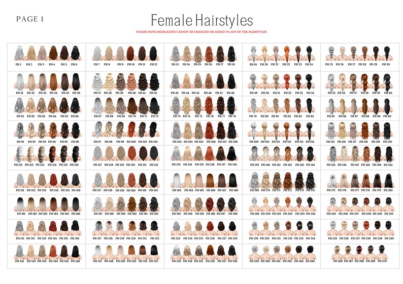 May include: A chart of 100 different female hairstyles, numbered and labeled with the number "#" followed by a number. The hairstyles are illustrated with a variety of hair colors, lengths, and styles. The text "Female Hairstyles" is at the top of the chart. The text "Please note: Hair colors cannot be changed or added to any of these hairstyles" is below the title.