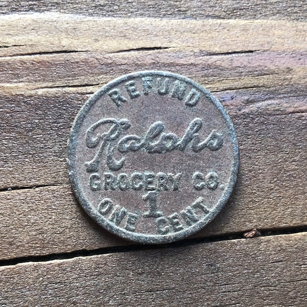 Vintage Ralph’s Grocery Once Cent Refund Token - Los Angeles, California Exonumia