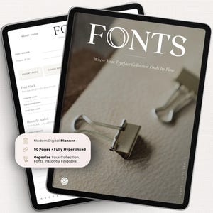 May include: Two tablets displaying a digital planner. One tablet shows a menu with options like "Font Tracker" and "Editor's Picks." The other tablet displays the word "FONTS" with the tagline "Where Your Typeface Collection Finds Its Flow."