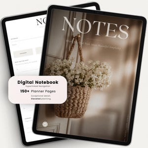 以下が含まれることがあります： デジタルノートを表示する2つのタブレット。1つのタブレットには、ナビゲーションオプションのあるノートページが表示されます。もう1つのタブレットには「NOTES」という単語と白い花の吊り下げバスケットが表示されます。画像には「Digital Notebook」と「150+ Planner Pages」と書かれています。