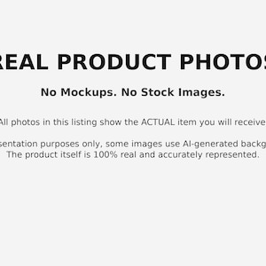 Puede incluir: Imagen con texto "REAL PRODUCT PHOTOS" y "No Mockups. No Stock Images." Texto adicional asegura que se muestra el art&iacute;culo real y que los fondos pueden ser generados por IA. El producto es 100% real.