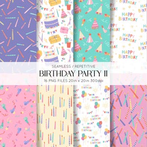 May include: A selection of seamless birthday patterns featuring cakes, party hats, candles, gifts, and balloons. The designs are in shades of purple, teal, pink, and yellow. The text "BIRTHDAY PARTY II" is visible, along with file specifications. Each file is 50.8 cm x 50.8 cm.