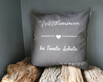 Willkommen/ Hochzeit/ Einzug / Richtfest / Weihnachten / Geburtstag  Kissenhülle personalisiert Kissen Koordinaten Dekokissen