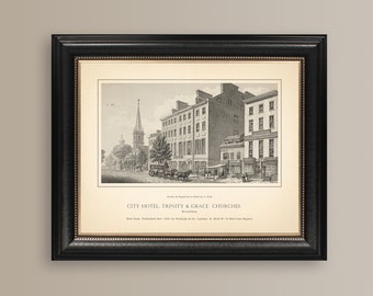 NEW YORK Broadway in the 19th Century | 10x8'' Size Print | Restored Antique Engraving | Historical Reproduction | City Hotel & Churches