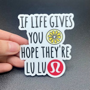 If life gives you lemons hope they’re lulu | gifts under 5 | lulu | Laptop sticker | decal | VSCO stickers | waterproof
