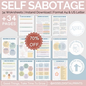 May include: A digital printable worksheet pack for self-sabotage. The pack includes 34 worksheets with a pastel color scheme and illustrations. The text on the cover reads "Self Sabotage" and "34 Worksheets | Instant Download | Format A4 & US Letter +34 Pages".