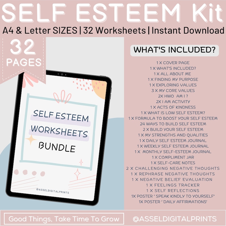 May include: A digital download bundle of 32 self-esteem worksheets for building self-confidence. The cover features a pink and blue tablet with the text "Self Esteem Worksheets Bundle" and a pink and blue background with abstract shapes. The text "What's Included?" is in a pink box with white text. The list of worksheets includes "Acts of Kindness", "Formula to Boost Your Self Esteem", "Daily Self Esteem Journal", and "Challenging Negative Thoughts".