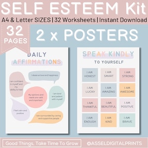 May include: Two printable posters with positive affirmations for self-esteem. The first poster says "Daily Affirmations" and includes phrases like "I deserve love and happiness" and "I am kind and patient with myself". The second poster says "Speak Kindly to Yourself" and includes phrases like "I am honest", "I am smart", and "I am strong".