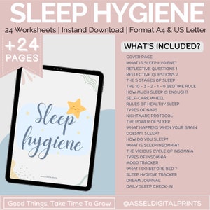Peut inclure: Un t&eacute;l&eacute;chargement num&eacute;rique de 24 feuilles de travail sur l'hygi&egrave;ne du sommeil. La couverture pr&eacute;sente une tablette avec un fond bleu clair et une &eacute;toile jaune avec un visage souriant. Le texte "Sleep hygiene" est &eacute;crit en blanc sur la tablette. Le texte "+24 Pages" est dans le coin sup&eacute;rieur gauche de l'image. Le texte "What's Included?" est dans le coin sup&eacute;rieur droit de l'image. Le texte "Good Things, Take Time To Grow" est dans le coin inf&eacute;rieur gauche de l'image. Le texte "@AsselDigitalPrints" est dans le coin inf&eacute;rieur droit de l'image.