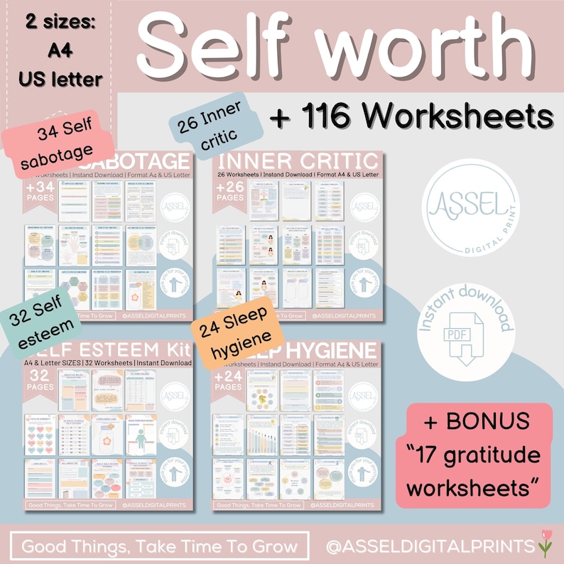 May include: A pink and blue digital download graphic for a self-worth workbook. The graphic features four sections: self-sabotage, inner critic, self-esteem, and sleep hygiene. Each section has a title, a number of worksheets, and a preview of the worksheets. The graphic also includes the text "Self Worth" and "+ 116 Worksheets".