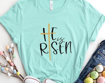 He Is Risen Shirt, Easter Shirt, Easter Gift, Jesus Easter Shirt, Christian Easter Shirt, Religious Easter Shirt, He Is Risen Jesus Shirt