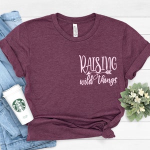 Raising Wild Things Cute Funny Mom T-Shirt Mother's Day Gift Raising Wild Things Cute Funny Mom T-Shirt Mother's Day Gift