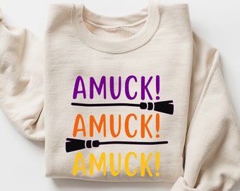 Amuck Amuck Amuck Sweatshirt, Witch Halloween Sweatshirt, Witch Halloween Shirt, Funny Halloween Shirt, Halloween Sweatshirt, Halloween Gift