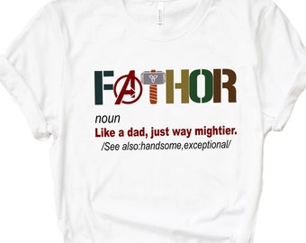Fathor Shirt,New Dad Shirt,Dad Shirt,Daddy Shirt,Father's Day Shirt,Best Dad shirt,Gift for Dad,Daddy Hero Shirt,Noun Like A Dad