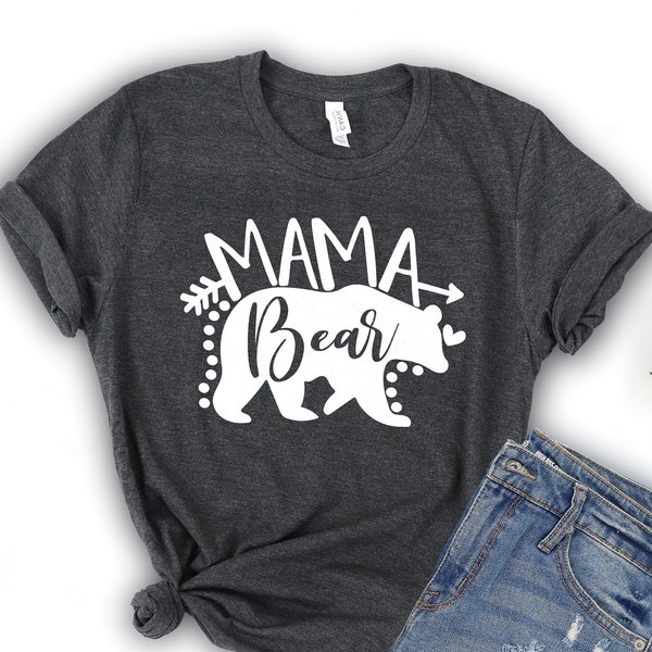 Mama Bear Shirt, Mom Shirts, Momlife Shirt, Shirts for Moms, Mothers Day Gift, Mama Tee, Mama Bear T-shirt, Mama Bear Tee