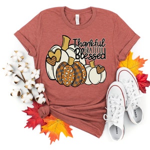 Pumpkin Shirt, Thankful Grateful Blessed Shirt, Thanksgiving T-Shirt, Thanksgiving Family Shirts, Thanksgiving Shirts, Thanksgiving Pumpkin