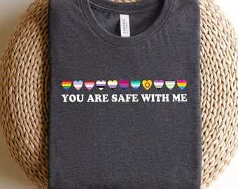 You Are Safe With Me Shirt, LGBT Friendly Shirt, LGBT Support Shirt, Rainbow Shirt, LGBT Heart Shirts, Pride Sweatshirts, Pride Flag Shirt