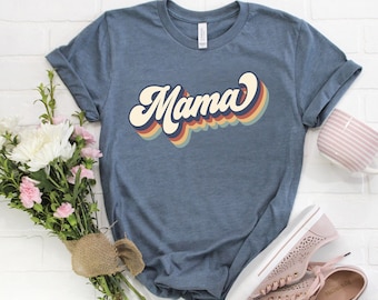 Retro Mama Shirt,Mama Shirt,Mommy Shirt,Gift for Mom,Gift for Her,Mothers Day,Mom Life Tshirt,Mom to be Shirt, Mom Life T-shirt. Mother Life