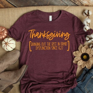 Thanksgiving, Bringing Out The Best In Family Shirt,Thankful Fall,Fall Shirt,Thankful Family Shirts,Thanksgiving Shirts,Blessed Shirt