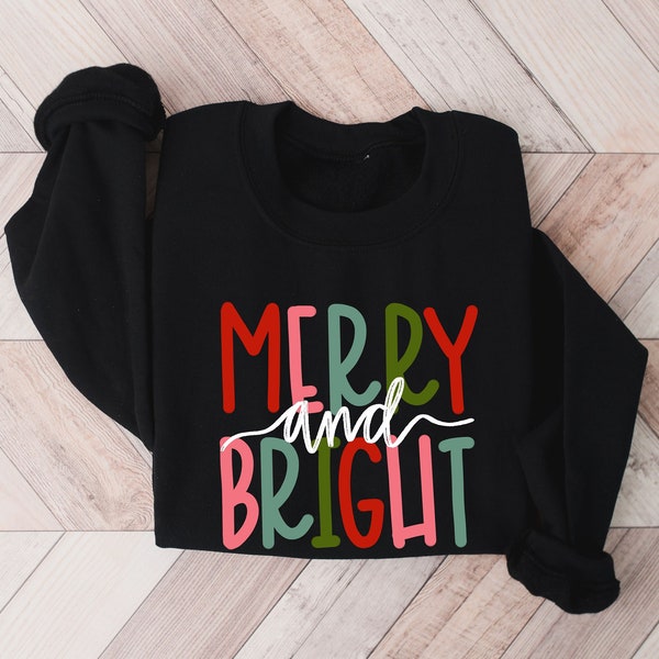 Merry and Bright Sweatshirt, Christmas Sweatshirt, Family Christmas Sweatshirt, Christmas Sweatshirts for Women, Merry Christmas Sweatshirt