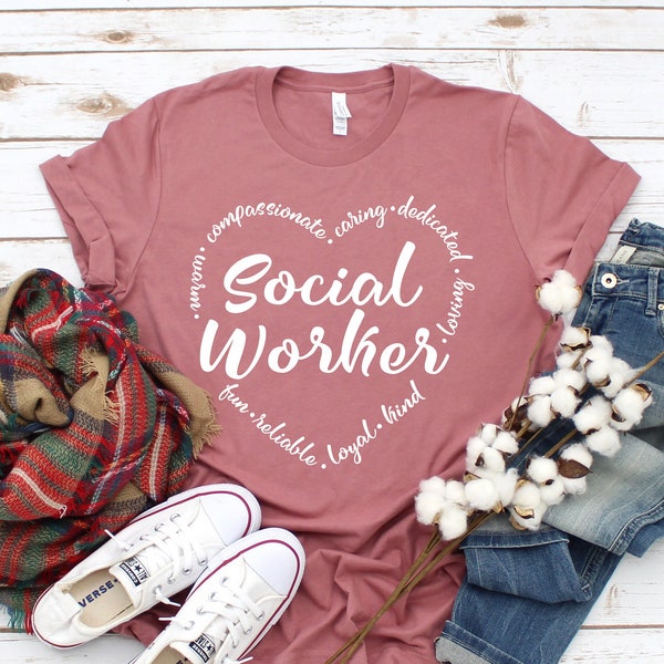 Social Work Shirt, Social Worker, Social Worker Gift, Social Work, LSW, MSW, LCSW, Social Work Shirt, Womens Shirt, Heart Shirt, Tshirt