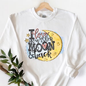 I Love You To The Moon Shirt, Valentines Day Shirt, Love Shirt, Be Mine Shirt, Gift for Her, Love You Shirt, I Love You Shirt, Love You