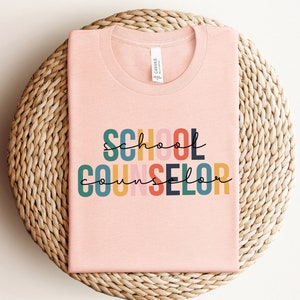 School Counselor Shirt, Counselor Shirt, Teacher Rainbow Shirt, Teacher Shirt, First Day of School Shirt, Back To School Shirt, Teacher Gift