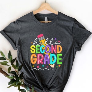 Hello Second Grade Shirt, Back To School Shirt, Hello Second Grade Rainbow Shirt, 2nd Grade Shirt, Second Grade Teacher Shirt, 2nd Grade Tee