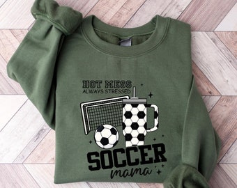 Soccer Mom Sweatshirt, Soccer Mama Sweater, Soccer Mom Crewneck, Soccer Mom Shirt, Soccer Sweatshirt, Mama Sweatshirt, Mom Soccer Shirt