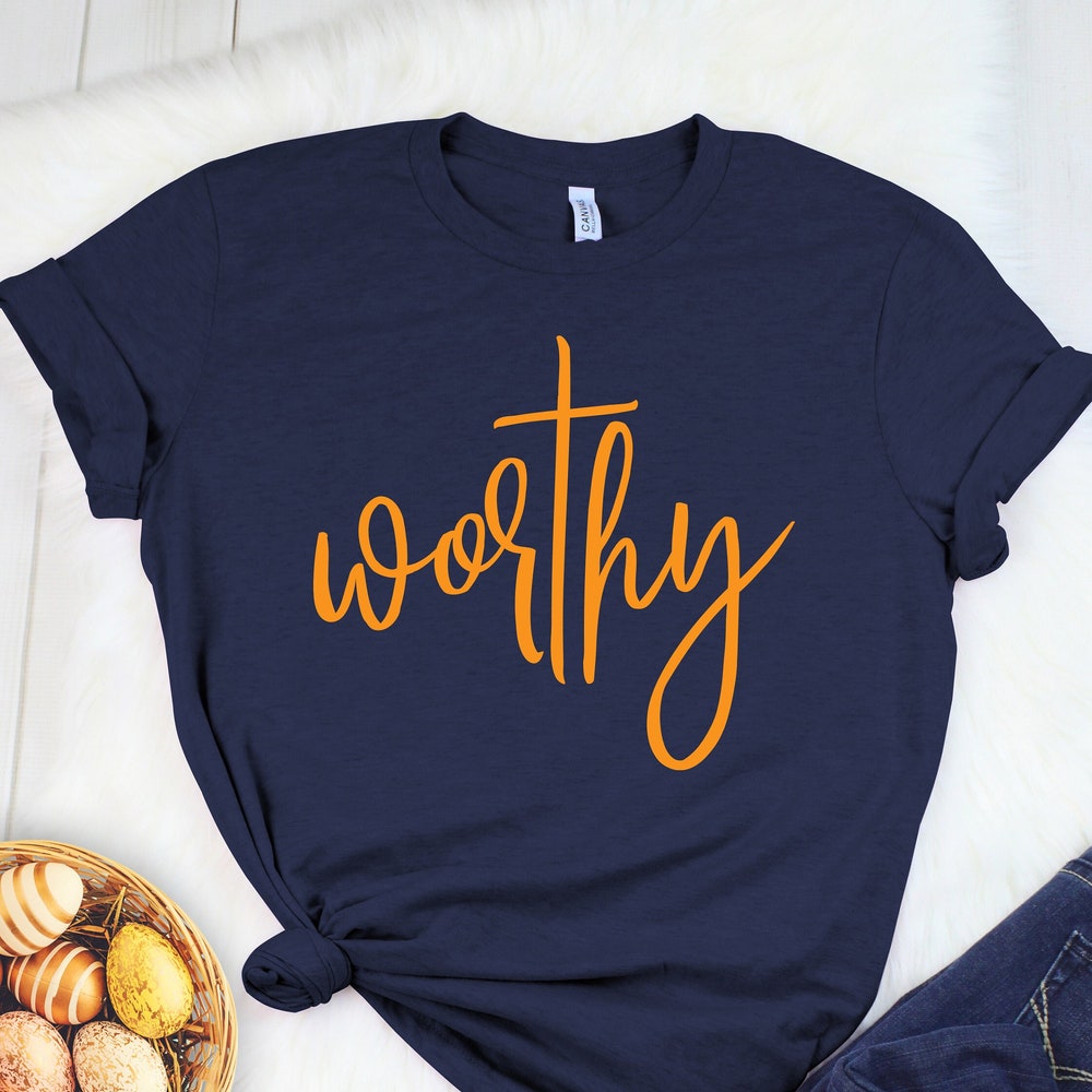 Worthy Shirt, Jesus Shirt, Religious Shirt, Bible Quotes, Christian Shirt, Redeemed Shirt, Women'S Shirt, Inspirational Shirt, Easter Shirt Trendverse