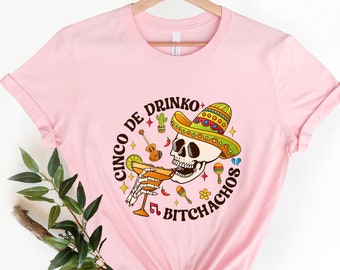 Cinco De Drinko Bitchachos Shirt,Margarita Sippin Shirt,Head Skull Shirt,Cinco De Mayo Shirt,Mexican Party Shirt,Hispanic Party Shirt