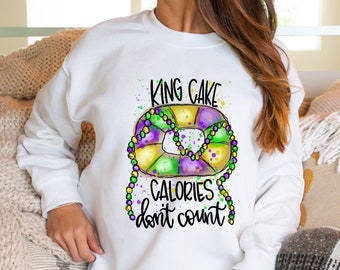 King Cake Calories Don&#39;t Count Shirt, Mardi Grass Shirt, Mardi Grass Festival Shirt, Funny Mardi Grass Shirt, New Orleans Shirt, King Cake