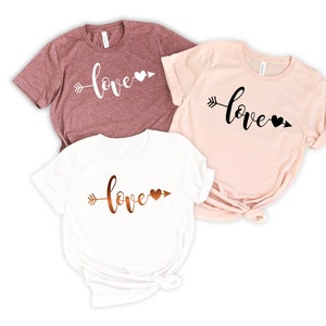 Love Shirt ,Valentines Shirt, Valentines Day Shirt, Custom Love Shirt, Love Tee, Gift For Girlfriend, Love Tshirt, Valentines Women Shirt