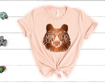 Mama Bear Shirt, Mom Shirts, Momlife Shirt, Shirts for Moms, Mothers Day Gift, Mama Tee, Mama Bear T-shirt, Mama Bear Tee,