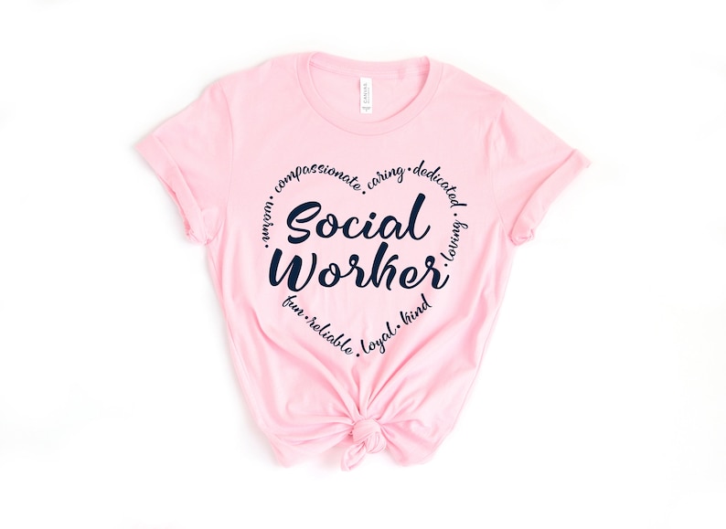 Social Work Shirt, Social Worker, Social Worker Gift, Social Work, LSW, MSW, LCSW, Social Work Shirt, Womens Shirt, Heart Shirt, Tshirt image 4