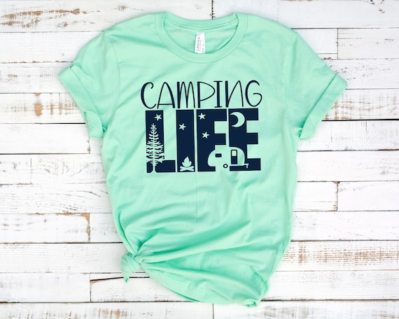 Camping Life Shirts, Camping Shirt, Camper T-shirt, Camper Shirt, Happy Camper Shirt, Camper Gift, Camper, Camping Group, Custom Shirts