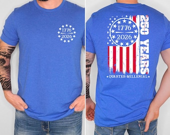 America 250th Anniversary Shirt,1776 2026 Patriotic USA Tee,250 Years of Freedom Sweatshirt,Quarter Millennial Flag T-Shirt,Independence Top