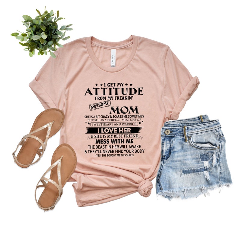 I Get My Attitude From My Freakin' Awesome Mom Shirt,Gift For Mom,Gift For Mom To Be,Gift For Her,Mother's Day Shirt,Trendy,Long Sleeve image 1