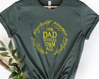 One Dad to Rule Them All T-Shirt, Funny Geek Dad Tee, Father’s Day Gift, Nerdy Dad Apparel, Gifts for Him, Happy Fathers Day Gift For Him