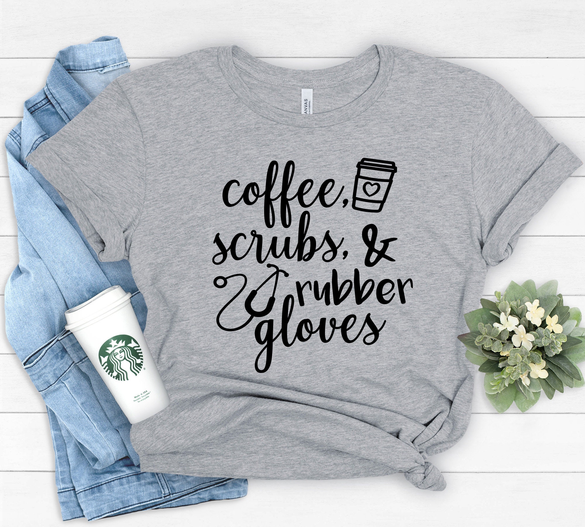 Coffee Scrubs and Rubber Gloves Nurse Shirt Nurse Life - Etsy
