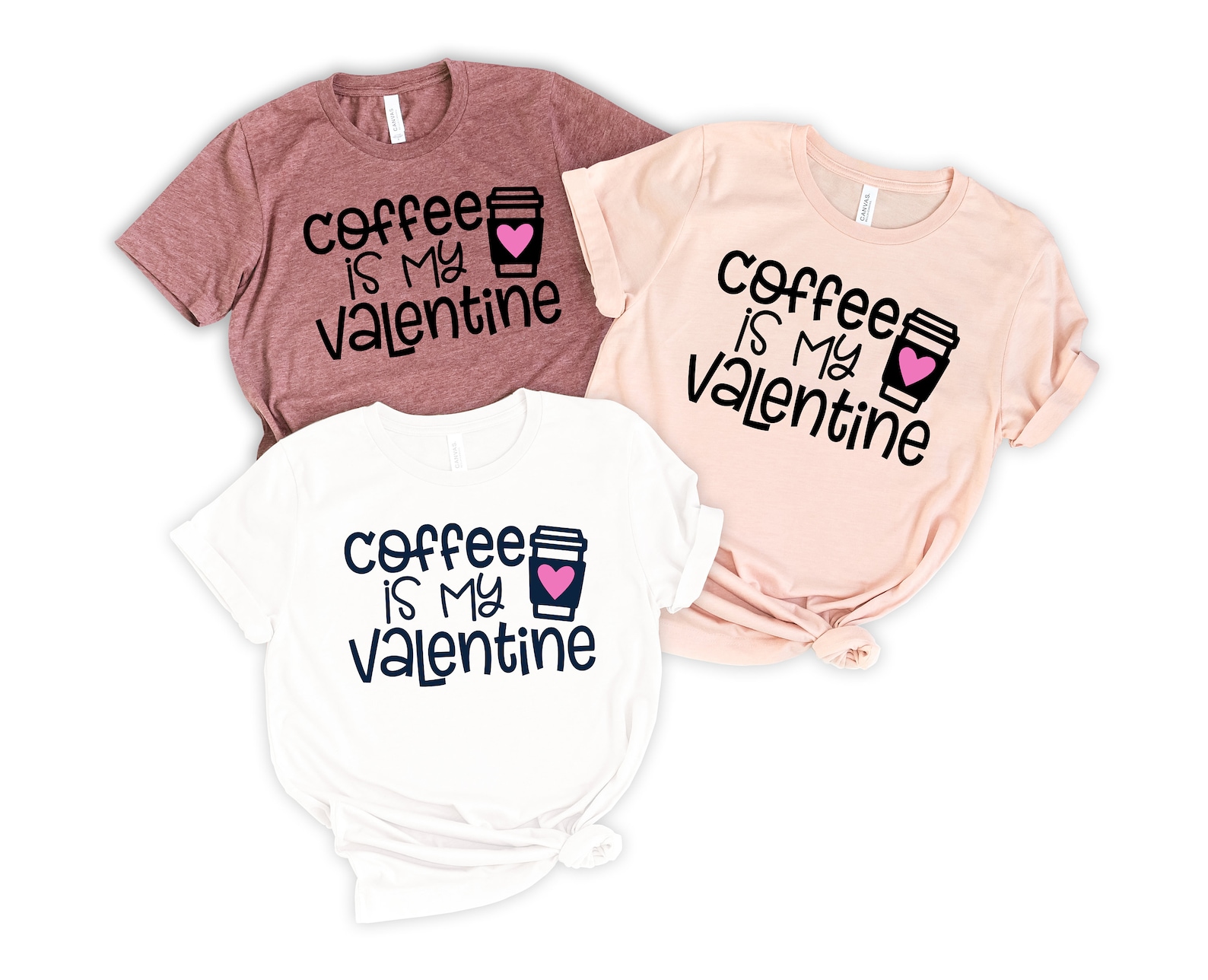 Coffee Is My Valentine Shirt Coffee Lovers Shirt Funny Etsy