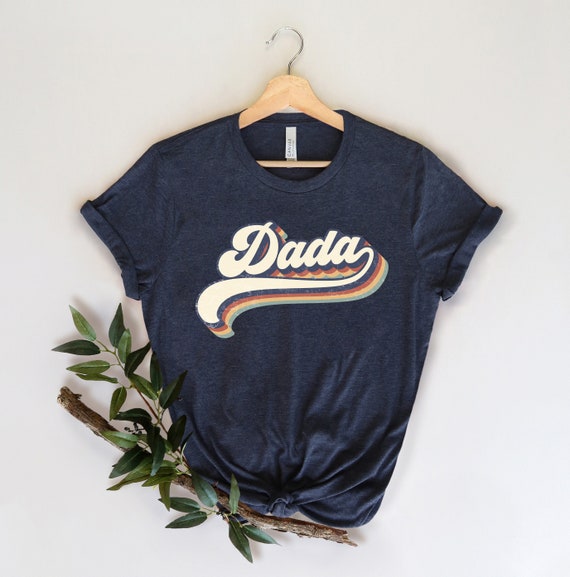 Retro Dada Shirt,New Dad Shirt,Dada Shirt,Daddy Shirt,Father's Day Shirt,Best Dad shirt,Gift for Dad,New Dad Shirt,Grandpa Shirt,Cool Dad